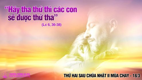  Thứ Hai tuần 2 Mùa Chay