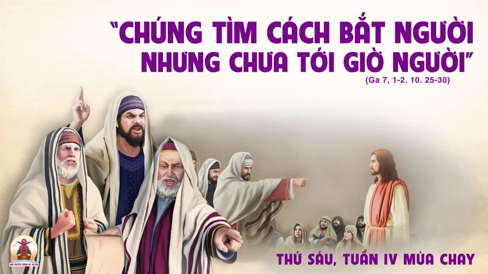 Thứ Sáu tuần 4 Mùa Chay. – Nguồn gốc của Chúa.