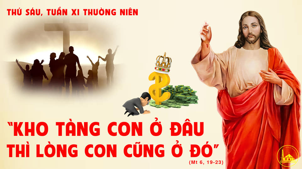 Thứ Sáu tuần 11 thường niên. – Kho tàng trên trời.