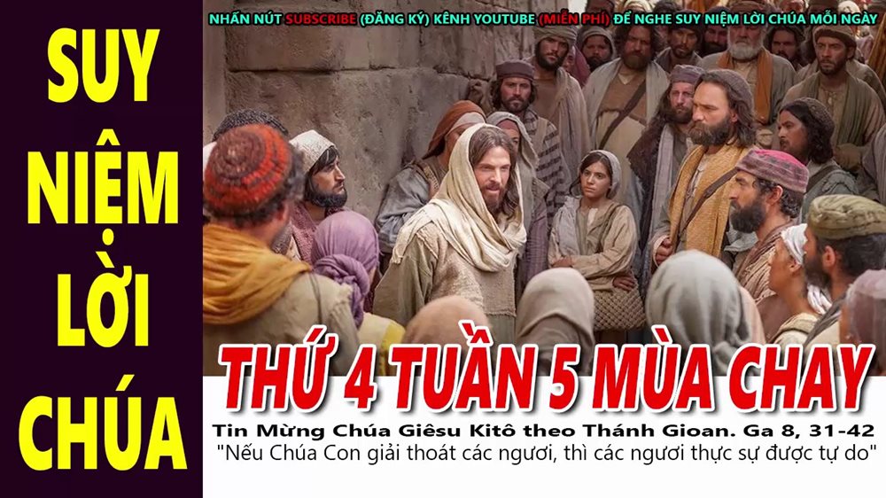 Thứ tư tuần 5 Mùa Chay