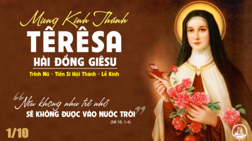 Thứ Năm 01/10/2020 – THÁNH TÊRÊSA HÀI ĐỒNG GIÊSU, TRINH NỮ, TIẾN SĨ HỘI THÁNH