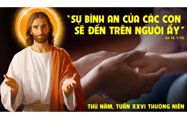 Thứ Năm đầu tháng, tuần 26 thường niên. – Sai bảy mươi hai người rao giảng.