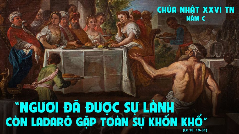 CHÚA NHẬT 26 THƯỜNG NIÊN năm C. – Giàu và nghèo.