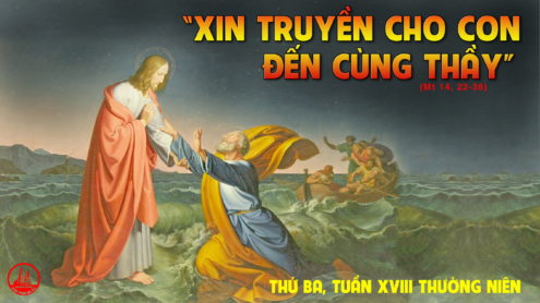 Thứ Ba tuần 18 thường niên. – Chúa Ði Trên Biển.