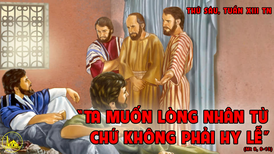 Thứ Sáu đầu tháng, tuần 13 thường niên. – Kêu gọi người thu thuế Mát-thêu.