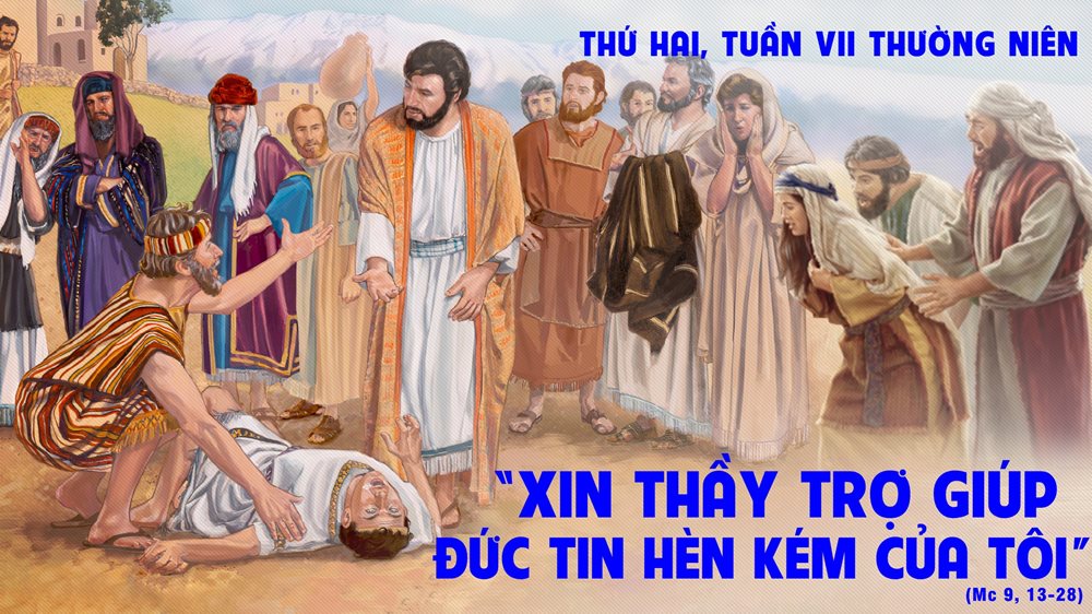 Thứ Hai tuần 7 thường niên. – Điều kiện trừ quỷ.