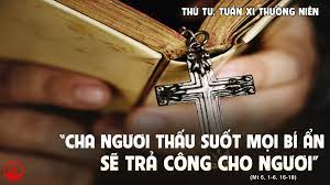 Thứ Tư tuần 11 thường niên. – Đạo đức thực sự vì Chúa.