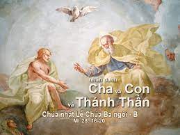 CHÚA NHẬT 9 THƯỜNG NIÊN. CHÚA BA NGÔI năm B.