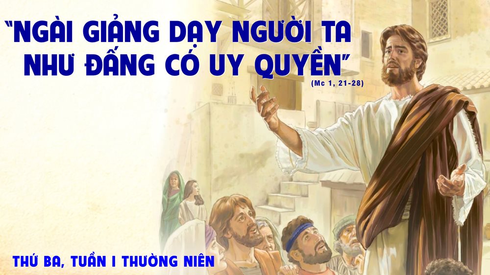 Thứ Ba tuần 1 thường niên. – Công việc của Chúa Giêsu.