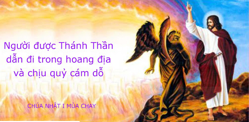 CHÚA NHẬT 1 MÙA CHAY Năm C. – Chúa Giêsu chịu cám dỗ, và vượt thắng.